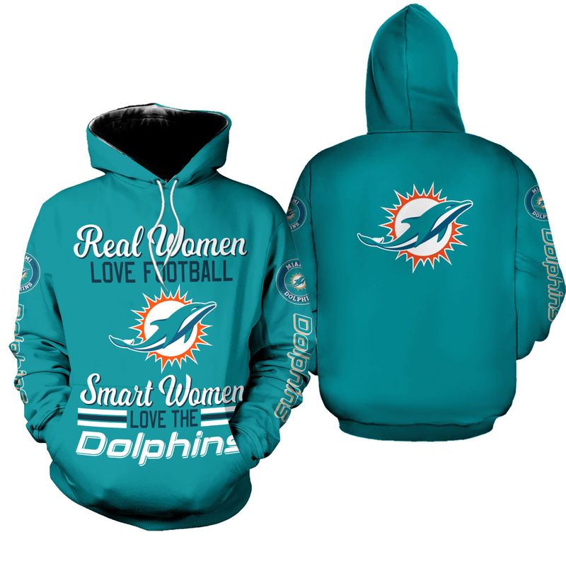 Miami Dolphins Hoodie Real Women Love Football Smart Women Love The ...