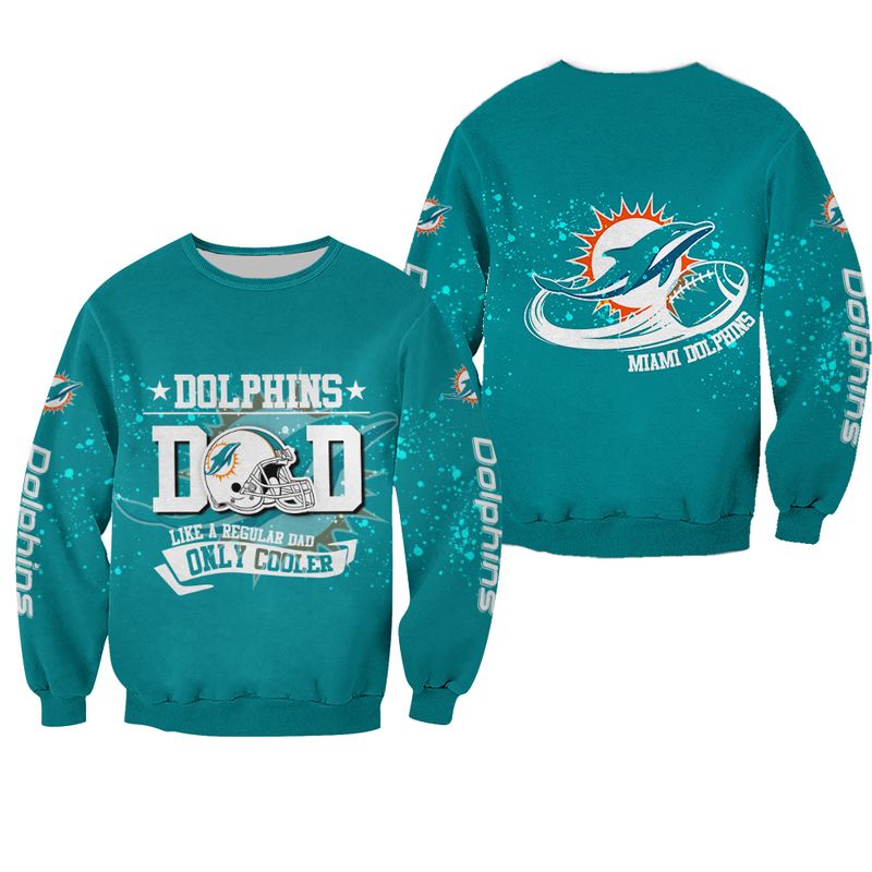 Miami Dolphins Shop - nfl miami dolphins sweatshirt dad like a regular dad all over print74506