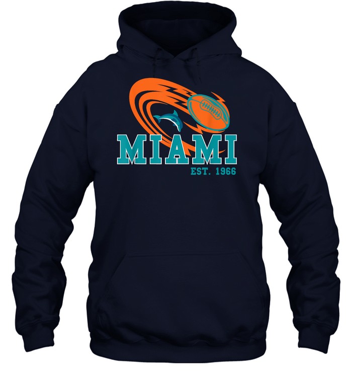 Miami Dolphins Shop - miami est 1966 sports team tshirt for fans hoodie47091