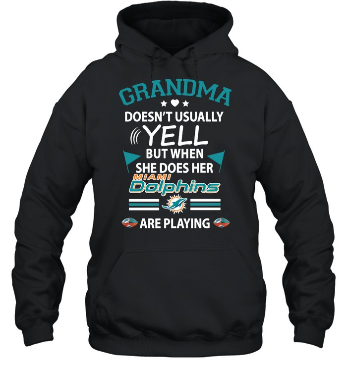 Miami Dolphins Shop - grandma yell miami dolphins hoodie71734
