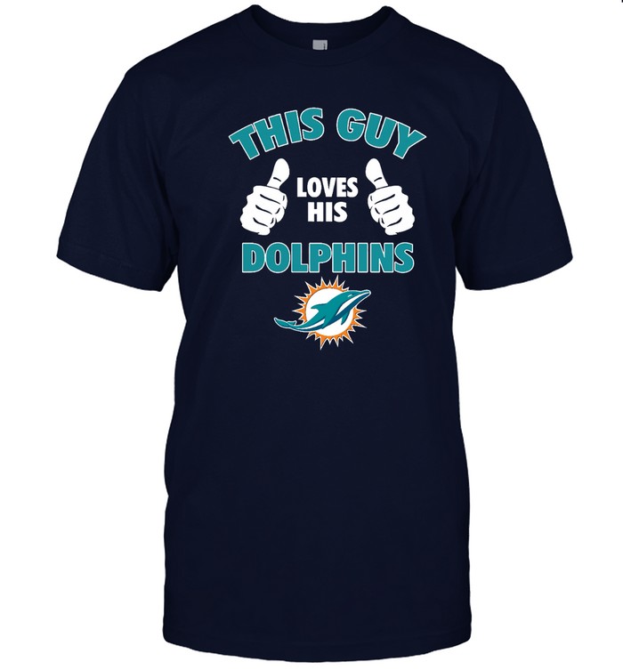Miami Dolphins Shop - this guy loves his miami dolphins tshirt49279