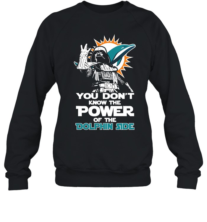 Miami Dolphins Shop - you dont know the power of the dolphins side star wars nfl sweatshirt85652