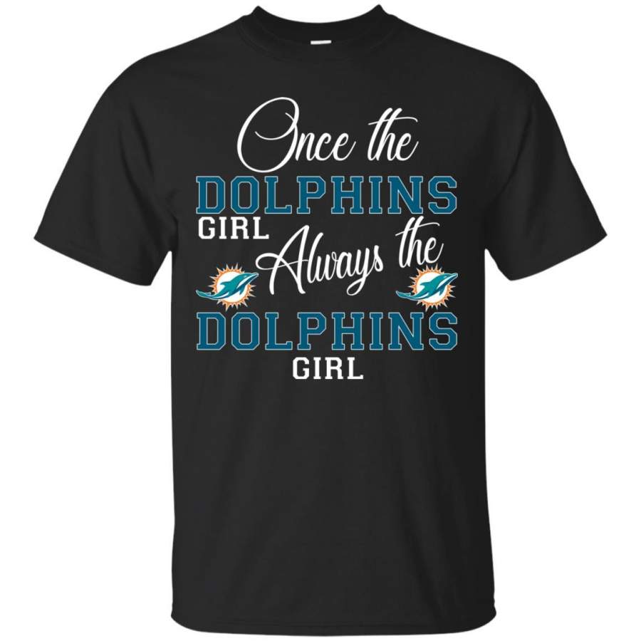 Miami Dolphins Shop - Always The Miami Dolphins Girl T Shirts 1
