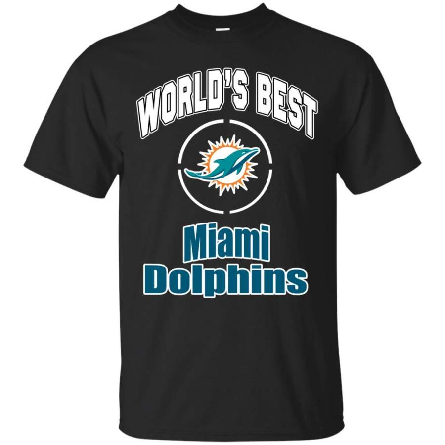 Miami Dolphins Shop - Amazing World's Best Dad Miami Dolphins T Shirts 1