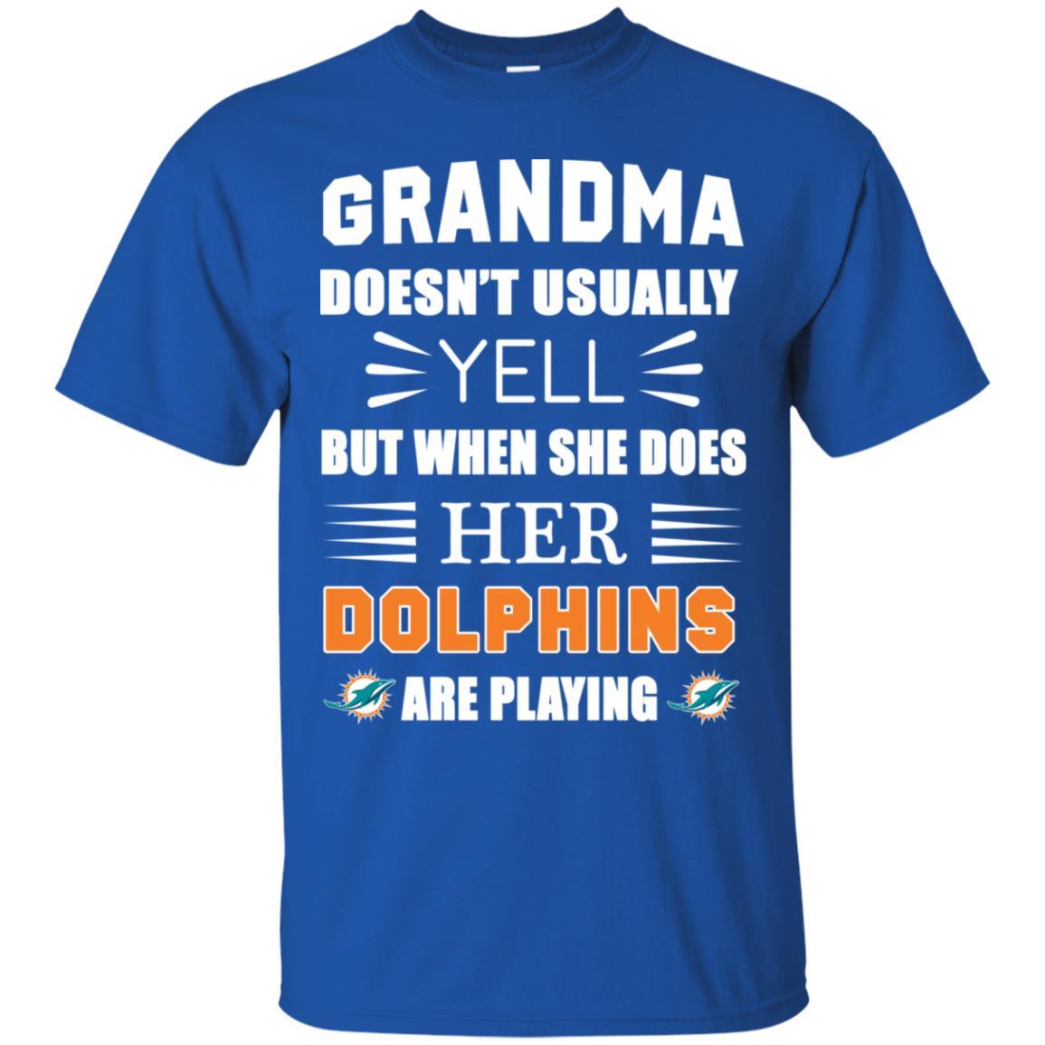 Miami Dolphins Shop - Cool Grandma Doesn't Usually Yell She Does Her Miami Dolphins T Shirts 1
