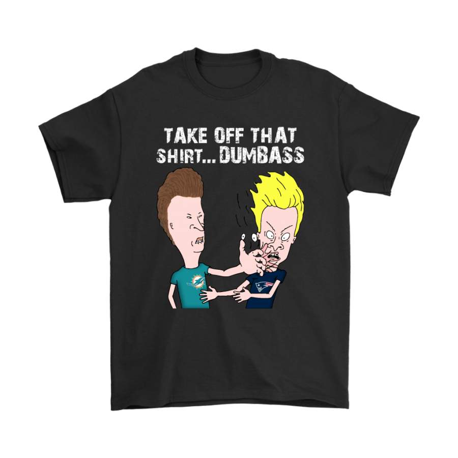 Miami Dolphins Shop - Miami Dolphins Take Off That Shirt Dumbass Face Slap Shirts 1