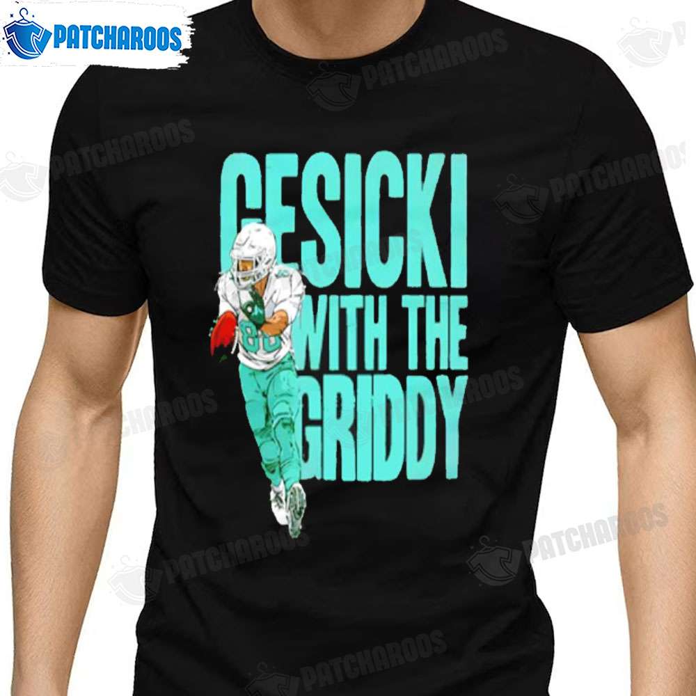 Miami Dolphins Shop - Mike Gesicki With The Griddy T Shirt Miami Dolphins Gift Ideas 1