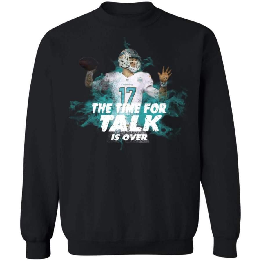 Miami Dolphins Shop - Ryan Tannehill Miami Dolphins The Time for Talk is Over Sweatshirt 1
