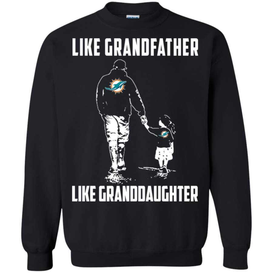 Miami Dolphins Shop - Ultimate Miami Dolphins Like GrandFather Like GrandDaughter t shirt Sweatshirt 1