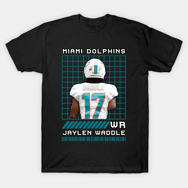 Miami Dolphins Shop - JAYLEN WADDLE WR MIAMI DOLPHINS T Shirt