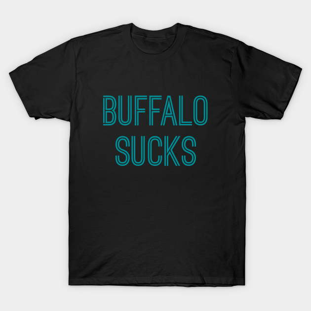 Miami Dolphins Shop - Buffalo Sucks Aqua Text T Shirt 1