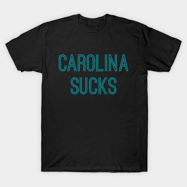 Carolina Sucks (Aqua Text) T-Shirt