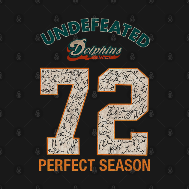 Miami Dolphins Shop - FAN ART undefeted squad 72 T Shirt 2