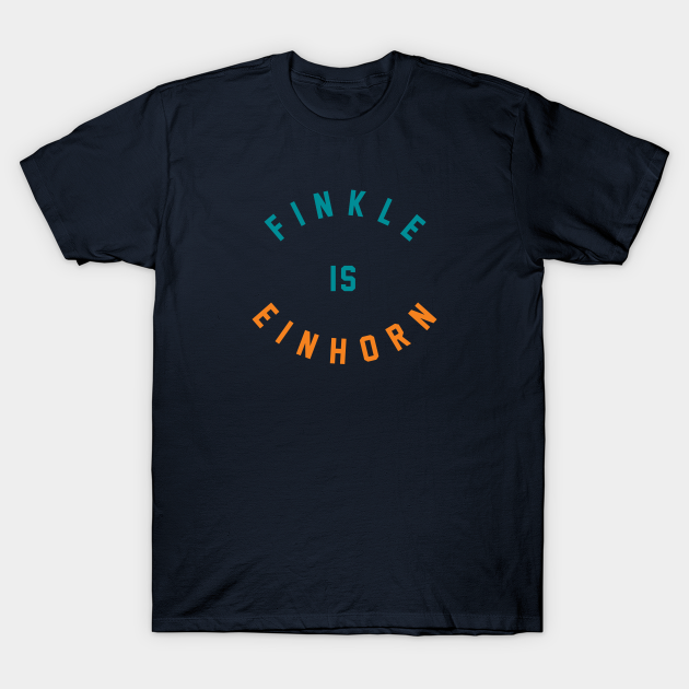 Finkle is Einhorn T-Shirt MLy