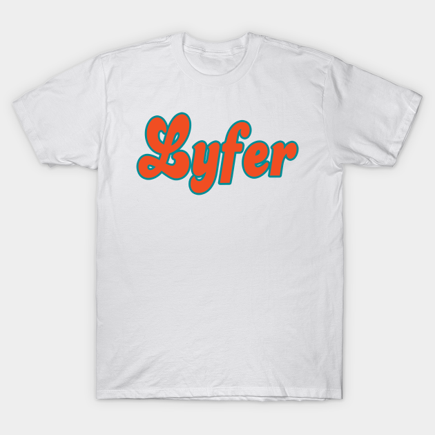 Miami Dolphins Shop - Miami LYFER!!! T Shirt 1