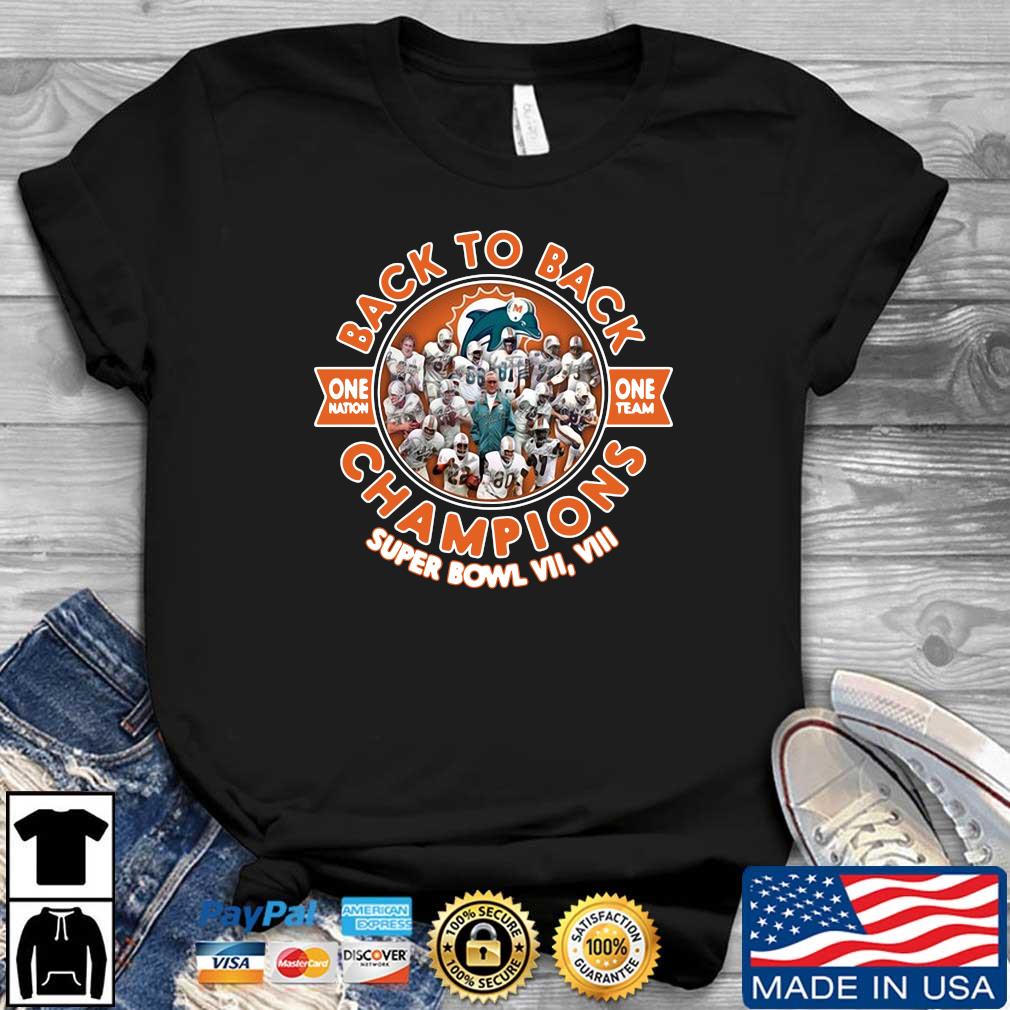 Miami Dolphins Shop - Miami Dolphins back to back one nation one team Champions super bowl shirt
