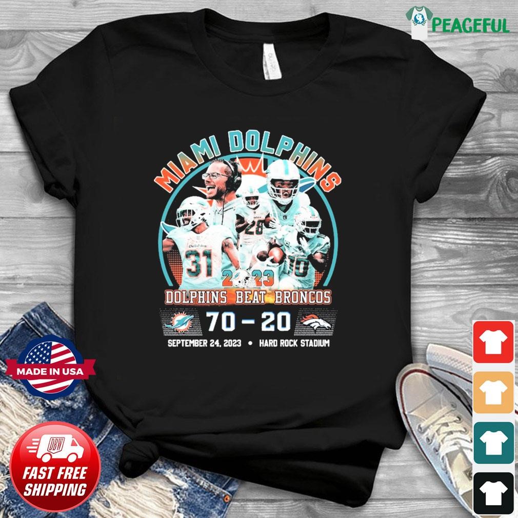 Miami Dolphins Shop - Gameday Dolphins Beat Broncos 70 20 Miami Dolphins Hard Rock Stadium Shirt