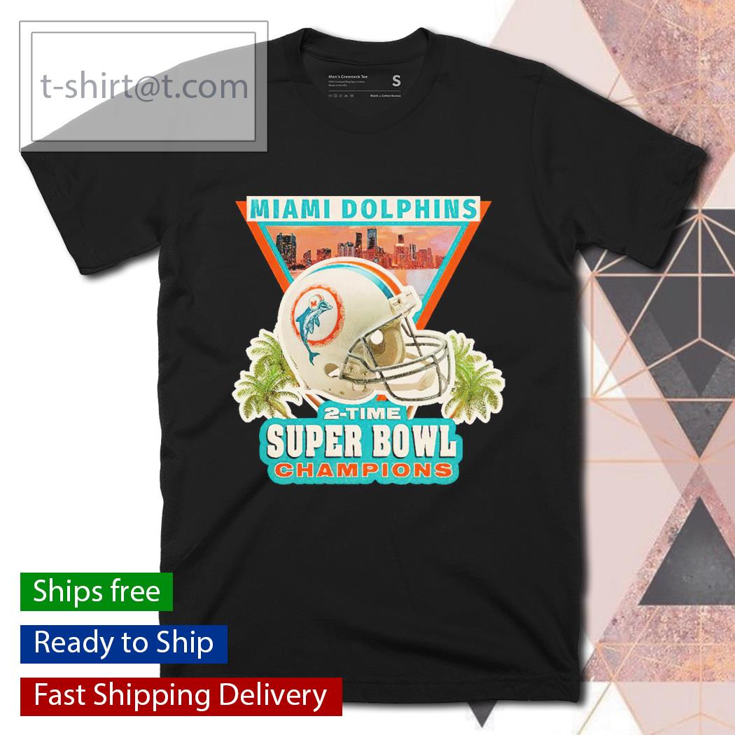 Miami Dolphins Shop - Miami Dolphins 2 Time Super Bowl Champs shirt