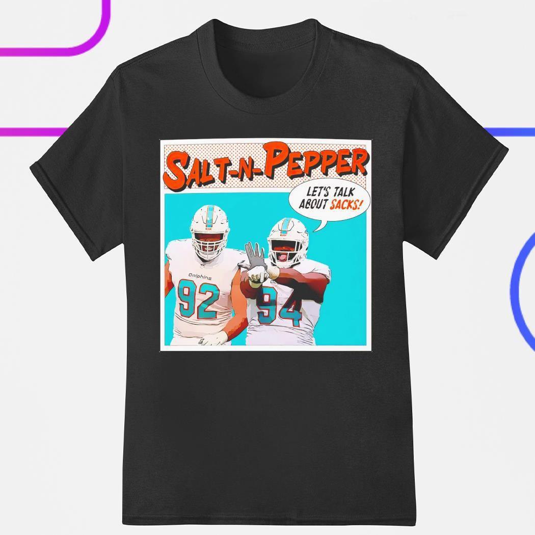 Miami Dolphins Zach Sieler and Christian Wilkins Salt N Pepper let’s talk about sacks shirt